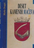 Deset kamenih mačeva : hrvatske predaje i legende iz Bosne i Hercegovine (I.)