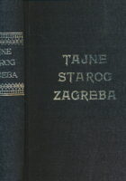 Tajne staroga Zagreba /Katedralis