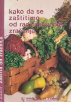 Kako da se zaštitimo od radioaktivnog zračenja