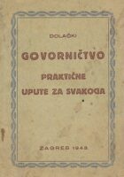 Govorničtvo : praktične upute za svakoga