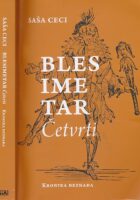 Blesimetar Četvrti : kronika beznađa