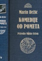 Marin Držić - Komedije od Pometa