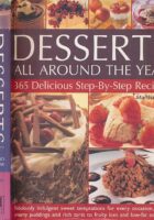 Desserts All Around the Year : 365 Delicious Step-By-Step Recipes