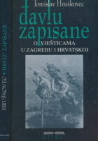 Đavlu zapisane : o vješticama u Zagrebu i Hrvatskoj