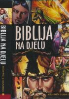 Bibilija na djelu: Božja priča o iskupljenju