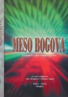 Meso bogova : antropološki ogledi o halucinogenima
