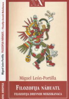 Filozofija Nahuatl : filozofija drevnih melsikanaca