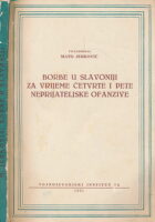 Borbe u Slavoniji za vrijeme IV. i V. neprijateljske ofanzive