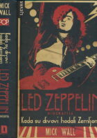Kada su divovi hodali Zemljom : Led Zeppelin : Biografija