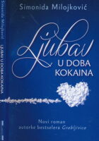 Ljubav u doba kokaina