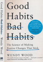 Good Habits, Bad Habits