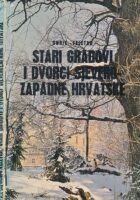 Stari gradovi i dvorci sjeverozapadne Hrvatske