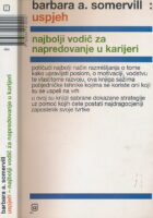 Uspjeh : najbolji vodič za napredovanje u karijeri