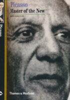 Picasso : Master of the New