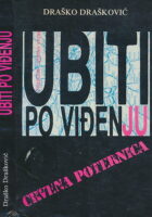 Ubiti po viđenju - Crvena poternica