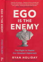Ego is the Enemy