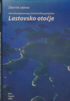 Lastovsko otočje : zbornik radova interdisciplinarnog ostraživačkog projekta