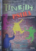 Tinejdž psiha: priručnik za tinejdžere
