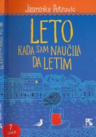 Leto kada sam naučila da letim