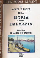 Le coste e isole della Istria e della Dalmazia