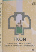 Tkon - glagoljaško pučko crkveno pjevanje u Zadarskoj nadbiskupiji