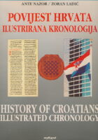 Povijest Hrvata : ilustrirana kronologija