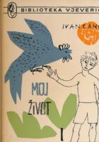 Moj život