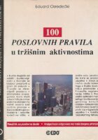 100 poslovnih pravila u tržišnim aktivnostima