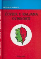 Čovjek u raljama ovisnosti