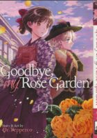 Goodbye, My Rose Garden Vol. 2