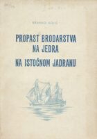 Propast brodarstva na jedra na istočnom Jadranu