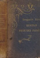 Revizija hrvatske flore = (Revisio florae croaticae)