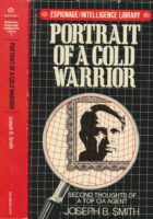 Portrait of a Cold Warrior