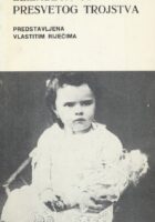 Elizabeta od Presvetog Trojstva predstavljena vlastitim riječima