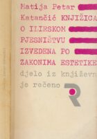 Knjižica o ilirskom pjesništvu izvedena po zakonima estetike