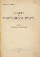 Novele iz životinjskoga svijeta : knjiga jednoga prirodnjaka