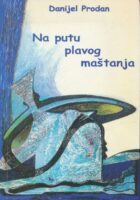 Na putu plavog maštanja
