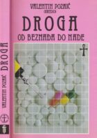 Droga : od beznađa do nade