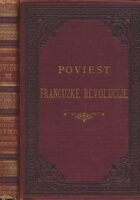 Poviest francuzke revolucije od godine 1789. do godine 1815.
