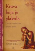 Krava koja je plakala : i druge budističke priče o sreći