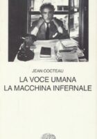 La voce umana. La macchina infernale
