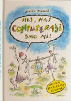 Hej, haj computeraši smo mi!