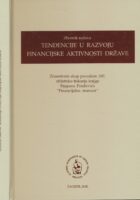 Tendencije u razvoju financijske aktivnosti države : zbornik radova