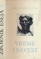 Vreme i savest : zbornik eseja