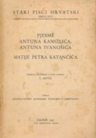 Pjesme Antuna Kanižlića, Antuna Ivanošića i Matije Petra Katančića