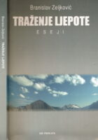 Traženje ljepote : Eseji 1952 - 1969.