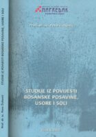 Studije iz povijesti Bosanske Posavine, Usore i Soli