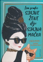 Iza svake sjajne žene stoji sjajna mačka