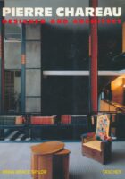 Pierre Chareau: Designer and Architect