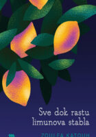 Sve dok rastu limunova stabla